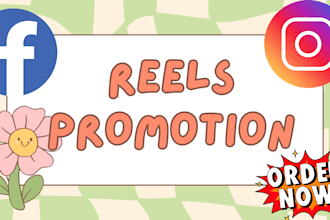 promote facebook and instagram reels to reach targeted audience and more views