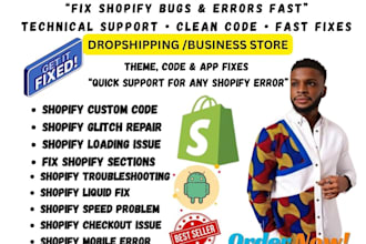 fix shopify bugs, website errors shopify customization, fix any shopify issues