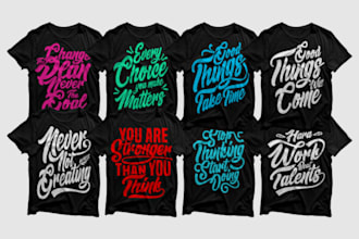 create eye catching quote based typography t shirt designs
