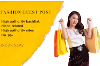 publish a fashion guest post on a high da fashion blog with quality backlink