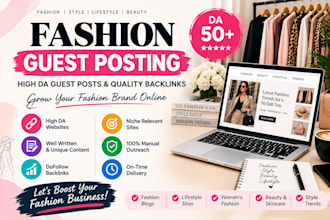 publish a fashion guest post on a high da fashion blog with quality backlink