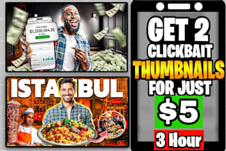 design 2 amazing clickbait thumbnails in 3 hours