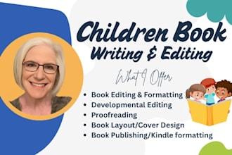 developmental edit, format, proofread your children book, novel, self help book