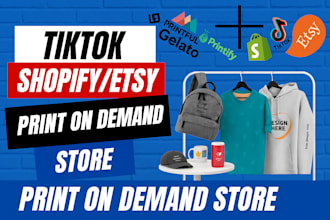 set up etsy shopify tiktok print on demand shop with printify printful gelato