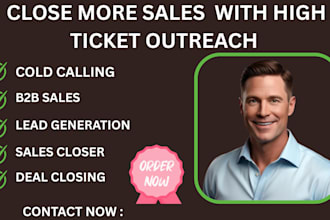 be your high ticket commission sales closer and appointment setter for b2b leads