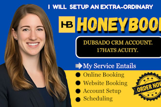 set up honeybook, dubsado CRM account and 17hats acuity