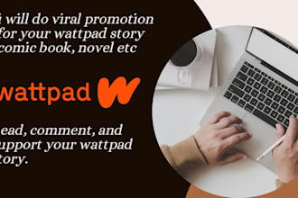 read your book, proofread, and promote your wattpad story or book