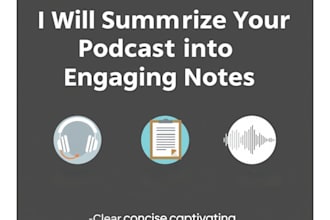 create clear, concise, and engaging podcast show notes