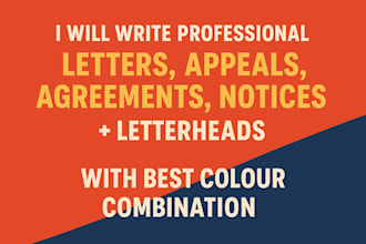 write professional letters, appeals, agreements, notices and letter heads