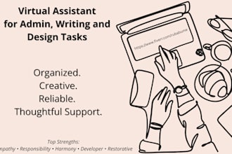 be your virtual assistant for admin, writing and design tasks