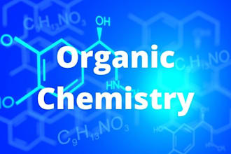 be your organic chemistry, general chemistry