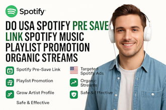 do usa spotify pre save link spotify music playlist promotion organic streams