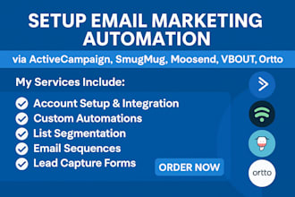 setup email marketing automation via activecampaign smugsmug moosend vbout ortto