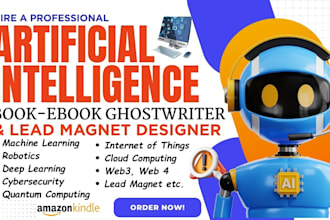 write ebook on artificial intelligence, robotics, ml, lead magnet, robotics