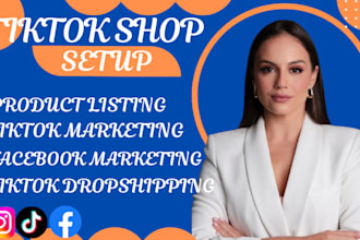 setup your tiktok shop facebook marketing tiktok dropshipping  product listing