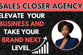 high ticket sales closer sales rep for online business growth  lead conversion