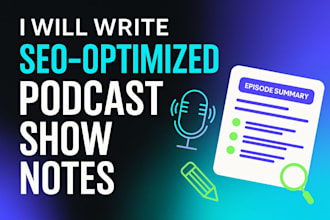 write killer SEO podcast show notes