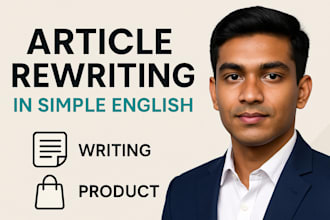 rewrite articles and write product descriptions in simple english