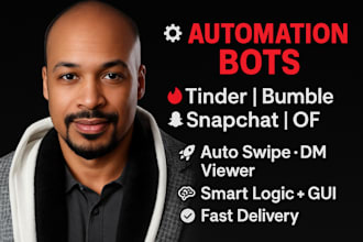 create tinder bot, auto swipe, dating bot bumble bot, onlyfans bot, snapchat bot