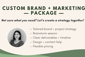 build a custom brand or marketing package tailored to you