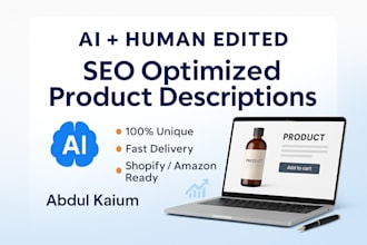 write SEO optimized product descriptions using ai and human editing