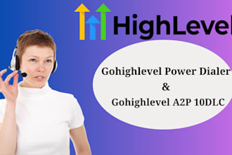 a2p 10dlc registration gohighlevel power dialer sub account