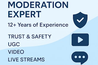 moderate and review your content for trust and safety