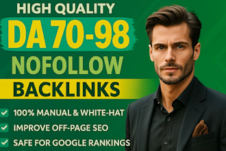 build high da 70 to 98 nofollow SEO backlinks for safe off page link building