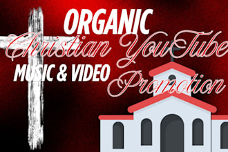 do organic christian youtube video promotion