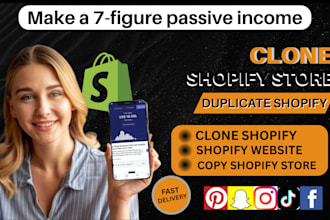 clone shopify store, shopify website, duplicate shopify and copy shopify store