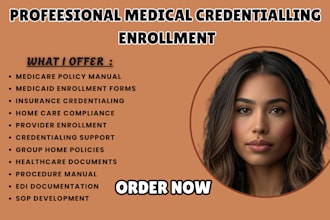 create medicare policy and procedure manual, credentialing, enrollment edi forms
