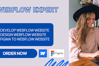 be your webflow expert, design or develop webflow website, figma to webflow