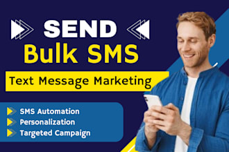 send bulk sms marketing, text message marketing, bulk email and sms campaign