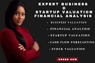 do business, startup, company or stock valuation and financial analysis for you