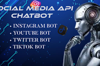 automate API bots for tiktok, instagram, twitter and youtube