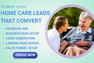 home care leads elderly care healthcare senior care medicare  home care leads