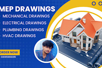 draw mep drawings, mechanical, electrical and plumbing