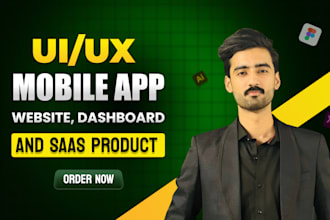 design ui ux website, dashboard, mobile app and saas product