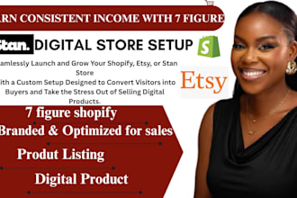setup high converting shopify 7 figure  etsy store stan digital store