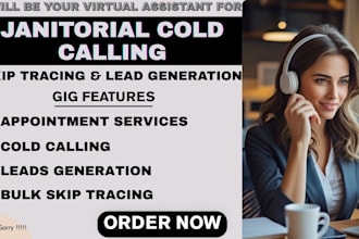 janitorial cold calling appointment setting lead generation and skip tracing