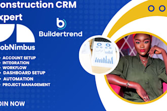 setup and customize jobnimbus, procore, and buildertrend CRM