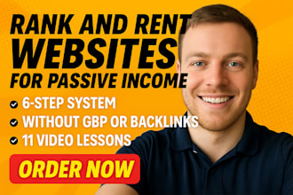 teach you how to rank and rent websites for passive income