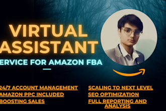 manage your amazon fba seller account and will be your virtual assistant