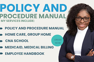 write home care, daycare, and group home policy and procedure manuals