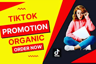 organically grow and promote your tiktok account