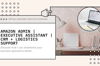 be your amazon admin, logistics VA, or your operations ea