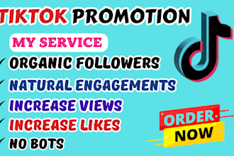 organically grow and promote your tikrok account