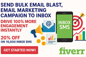 send bulk email blast, email marketing and email marketing campaign to inbox SMS