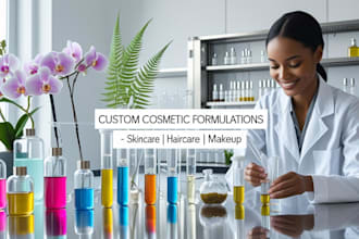 be your cosmetic chemist and do cosmetic formulations