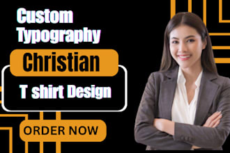 do custom typography christian t shirt design, bible verse for etsy t shirt shop